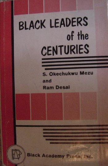 BLACK LEADERS OF THE CENTURIES